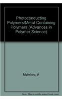 Photoconducting Polymers/Metal-Containing Polymers