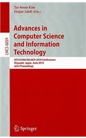 Advances in Computer Science and Information Technology: Ast/Ucma/Isa/Acn 2010 Conferences, Miyazaki, Japan, June 23-25, 2010. Joint Proceedings