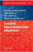 Semantic Hyper/Multimedia Adaptation