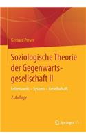 Soziologische Theorie Der Gegenwartsgesellschaft II