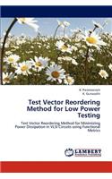Test Vector Reordering Method for Low Power Testing