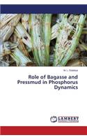 Role of Bagasse and Pressmud in Phosphorus Dynamics