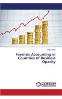 Forensic Accounting in Countries of Business Opacity