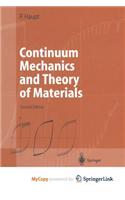 Continuum Mechanics and Theory of Materials