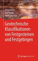 Geotechnische Klassifikationen Von Festgesteinen Und Festgebirgen