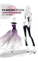 Fashion Design - Figurines for Fashion Drawings - Part 1 Women Figurines