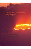 Das absurde Theater der Apokalypse 3: Des Wahnsinns goldene Pforten 3 "Das Antihirn und seine Schergen"(German)