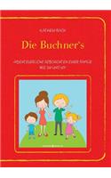 Buchner's: Abenteuerliche Geschichten einer Familie wie DU und ICH