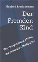 Fremden Kind