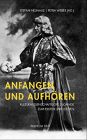 Anfangen Und Aufhören