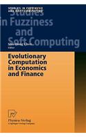 Evolutionary Computation in Economics and Finance