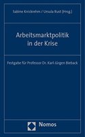 Arbeitsmarktpolitik in Der Krise