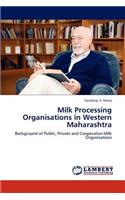 Milk Processing Organisations in Western Maharashtra