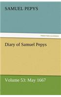 Diary of Samuel Pepys - Volume 53: May 1667(English)