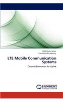 Lte Mobile Communication Systems