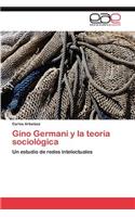 Gino Germani y la teoría sociológica
