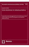 Ethik-Richtlinien Im Arbeitsverhaltnis