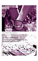 Ja, Nein, Vielleicht? - Homosexualität und Coming Out in der deutschen Jugendliteratur: (German)
