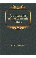 Art treasures of the Lambeth library