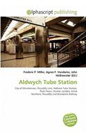 Aldwych Tube Station: (English)