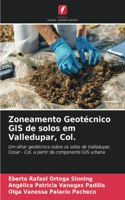 Zoneamento Geotécnico GIS de solos em Valledupar, Col.