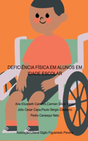 Deficiência Física Em Alunos Em Idade Escolar