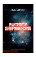 Phantastische Zukunftsgeschichten (Science-Fiction Sammelband)