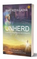 UNHERD : A Tale of Love, Wisdom and Strength