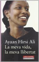 La meva vida, la meva llibertat / Infidel