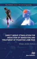 Direct Nerve Stimulation for Induction of Sensation and Treatment of Phantom Limb Pain