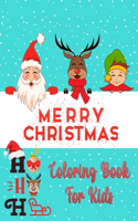 Christmas Coloring Book For Kids Ages 2-4 and 4-8
