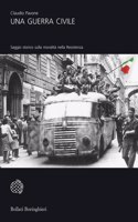 Una guerra civile. Saggio storico sulla moralita nella Resistenza