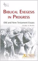 Biblical Exegesis in Progress