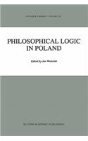 Philosophical Logic in Poland