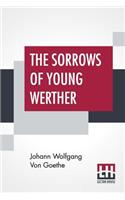 The Sorrows Of Young Werther