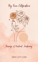 My Own Edification : Musings of Resilient Awakening