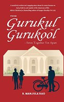 From Gurukul To Gurukool