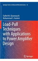 Load-Pull Techniques with Applications to Power Amplifier Design