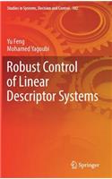 Robust Control of Linear Descriptor Systems