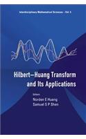 Hilbert-Huang Transform and Its Applications