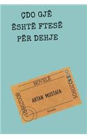 Çdo Gjë Është Ftesë Për Dehje