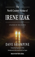 North Country Murder of Irene Izak