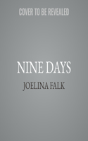 Nine Days