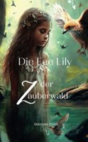 Die Fee Lily und der Zauberwald