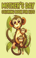 Mother's Day Coloring Book for Kids