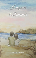 I ragazzi di Diamante