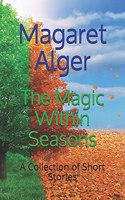The Magic Within Seasons