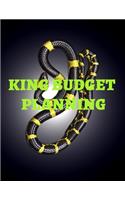 King Budget Planning