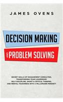 Decision-Making and Problem-Solving