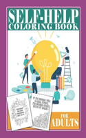 Self-Help Coloring Book For Adults